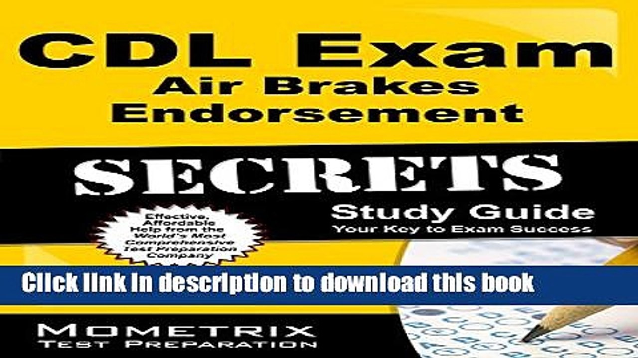 Read CDL Exam Secrets - Air Brakes Endorsement Study Guide: CDL Test Review for the Commercial