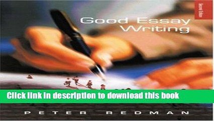 Read Good Essay Writing: A Social Sciences Guide (Published in association with The Open