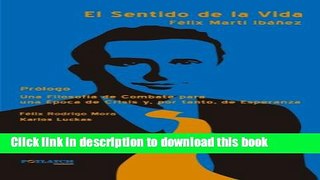 Read El Sentido de la Vida (Spanish Edition)  Ebook Free