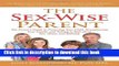 Download Sex-Wise Parent: The Parent s Guide to Protecting Your Child, Strengthening Your Family,