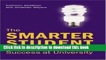 Read The Smarter Student: Skills And Strategies for Success at University Ebook Free