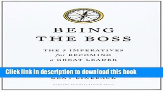 Download Being the Boss: The 3 Imperatives for Becoming a Great Leader  Ebook Free