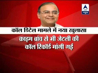 Arun Jaitley call details case might be related national security