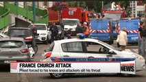 ISIS militants kill priest, take hostages in attack on French church