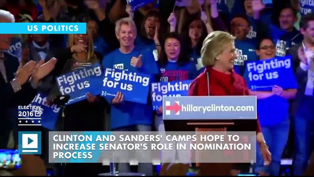 Clinton and Sanders' camps hope to increase senator's role in nomination process