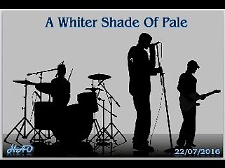 A Whiter Shade Of Pale - phan thuc hao