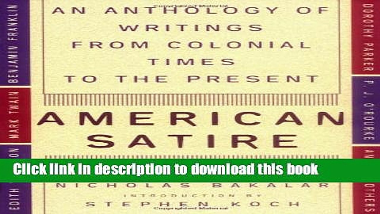Download American Satire: An Anthology of Writings from Colonial Times to the Present Ebook Free