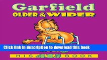 Read Garfield Older   Wider: His 41st book: Older and Wider (Garfield Series) Ebook Free