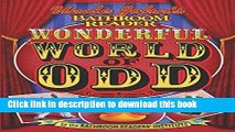 Read Uncle John s Bathroom Reader Wonderful World of Odd PDF Free