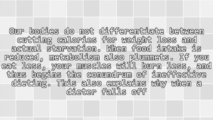 The Truth Behind Why Diets Do Not Work