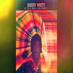 3) Barry White - You're The One I Need