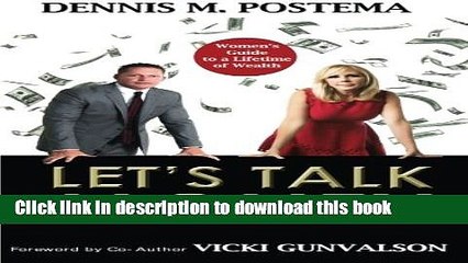 [Download] Let s Talk Money: Women s Guide to a Lifetime of Wealth  Read Online