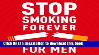 Download Stop Smoking - Men: Subliminal Self Help PDF Online