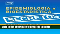 Download Serie Secretos: EpidemiologÃ­a y BioestadÃ­stica, 1e (Secrets) (Spanish Edition) [Read]