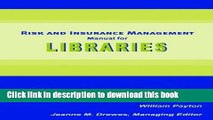 [Download] Risk and Insurance Management Manual for Libraries Free Books