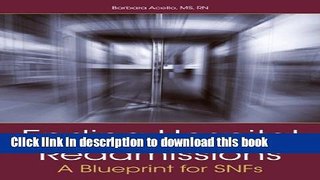 Read Ending Hospital Readmissions: A Blueprint for Snfs Ebook Free