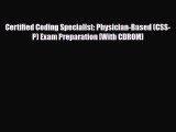 Download Certified Coding Specialist: Physician-Based (CSS-P) Exam Preparation [With CDROM]