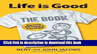 Read Book Life is Good: The Book ebook textbooks