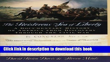 [Download] The Boisterous Sea of Liberty: A Documentary History of America from Discovery through