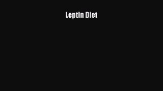 Download Leptin Diet Ebook Online