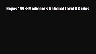 Read Hcpcs 1996: Medicare's National Level II Codes PDF Full Ebook