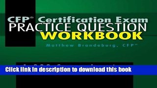 Read CFP Certification Exam Practice Question Workbook: 1,000 Comprehensive Practice Questions