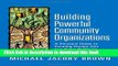 Read Book Building Powerful Community Organizations: A Personal Guide to Creating Groups that Can