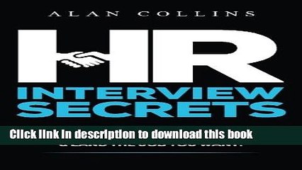 Download Book HR Interview Secrets: How To Ace Your Next Human Resources Interview, Dazzle Your
