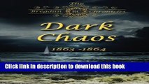Download Dark Chaos (# 4 in the Bregdan Chronicles Historical Fiction Romance Series) (Volume 4)