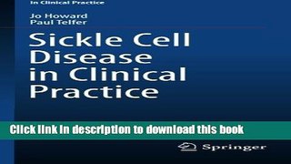 [Download] Sickle Cell Disease in Clinical Practice [Download] Online