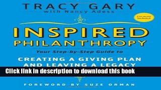 [PDF] Inspired Philanthropy: Your Step-by-Step Guide to Creating a Giving Plan and Leaving a