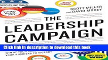Read The Leadership Campaign: 10 Political Strategies to Win at Your Career and Propel Your