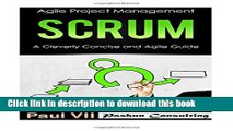 Read Scrum:  A Cleverly Concise and Agile Guide (agile project management, agile product
