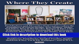[PDF] Where They Create [Download] Full Ebook