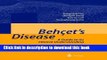 Download BehÃ§et s Disease: A Guide to its Clinical Understanding Textbook and Atlas [Read] Online