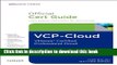 Download VCP-Cloud Official Cert Guide (with DVD): VMware Certified Professional - Cloud (VMware