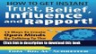 Read Book How To Get Instant Trust, Belief, Influence, and Rapport! 13 Ways To Create Open Minds