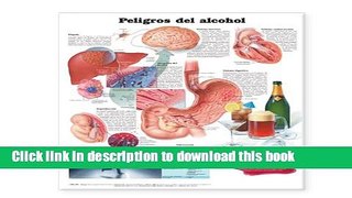 Read Dangers of Alcohol Anatomical Chart in Spanish (Peligros del alcohol) Ebook Free