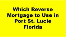 Reverse Mortgage Port St. Lucie Florida - The Best Reverse Mortgage Lender in Port St. Lucie FL