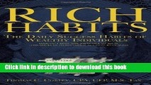 Read Rich Habits: The Daily Success Habits of Wealthy Individuals: Find Out How the Rich Get So