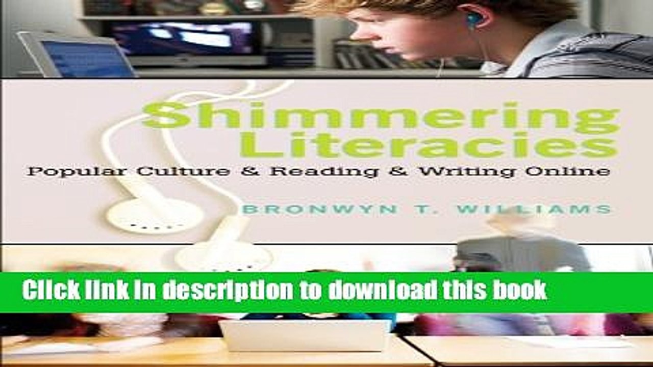 Read Shimmering Literacies: Popular Culture and Reading and Writing Online (New Literacies and