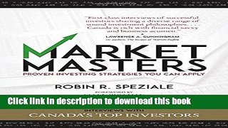 Read Market Masters: Interviews with Canada s Top Investors _ Proven Investing Strategies You Can
