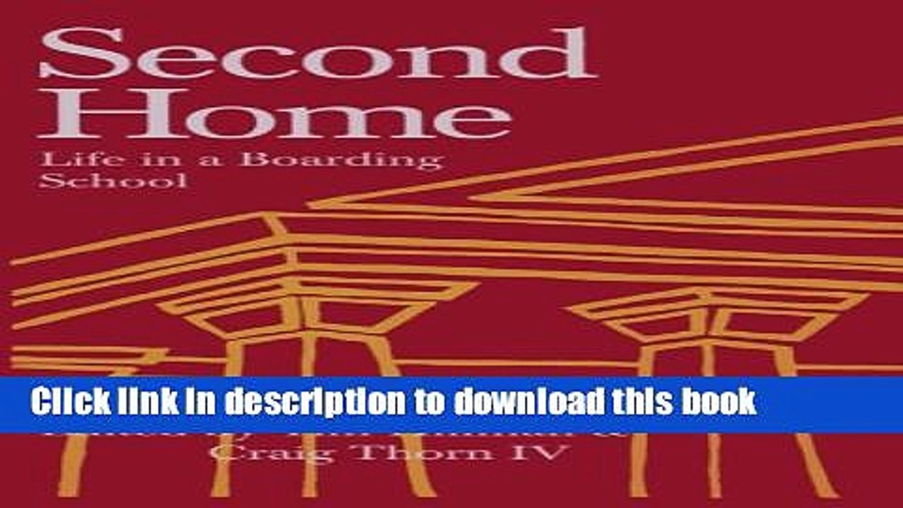 Read Second Home: Life in a Boarding School  Ebook Free