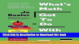 Read Books What s Math Got to Do with It?: How Teachers and Parents Can Transform Mathematics