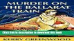 Download Murder on the Ballarat Train: A Phryne Fisher Mystery Ebook Free