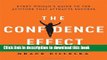 [Read PDF] The Confidence Effect: Every Woman s Guide to the Attitude That Attracts Success Ebook
