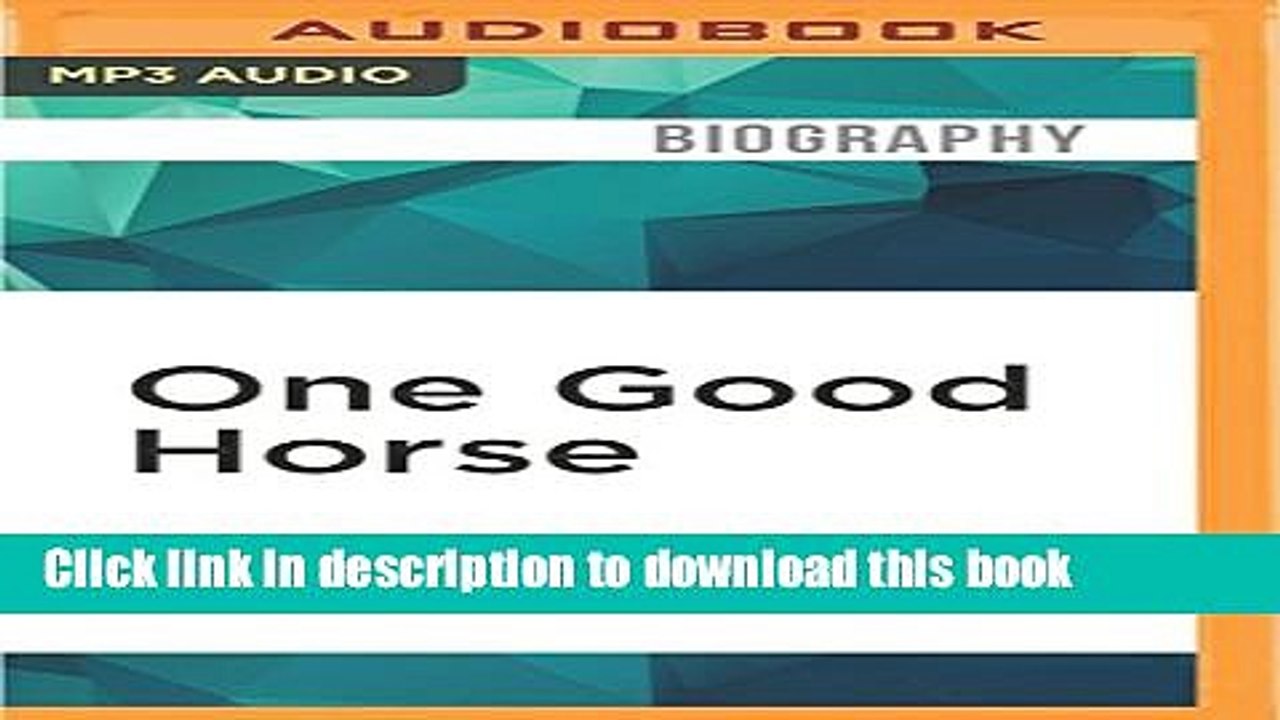 Read One Good Horse Ebook Free