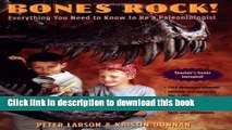 Download Books Bones Rock!: Everything You Need to Know to Be a Paleontologist PDF Free