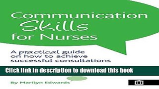 [PDF]  Communication Skills for Nurses  [Read] Online