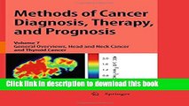Read Methods of Cancer Diagnosis, Therapy, and Prognosis: General Overviews, Head and Neck Cancer